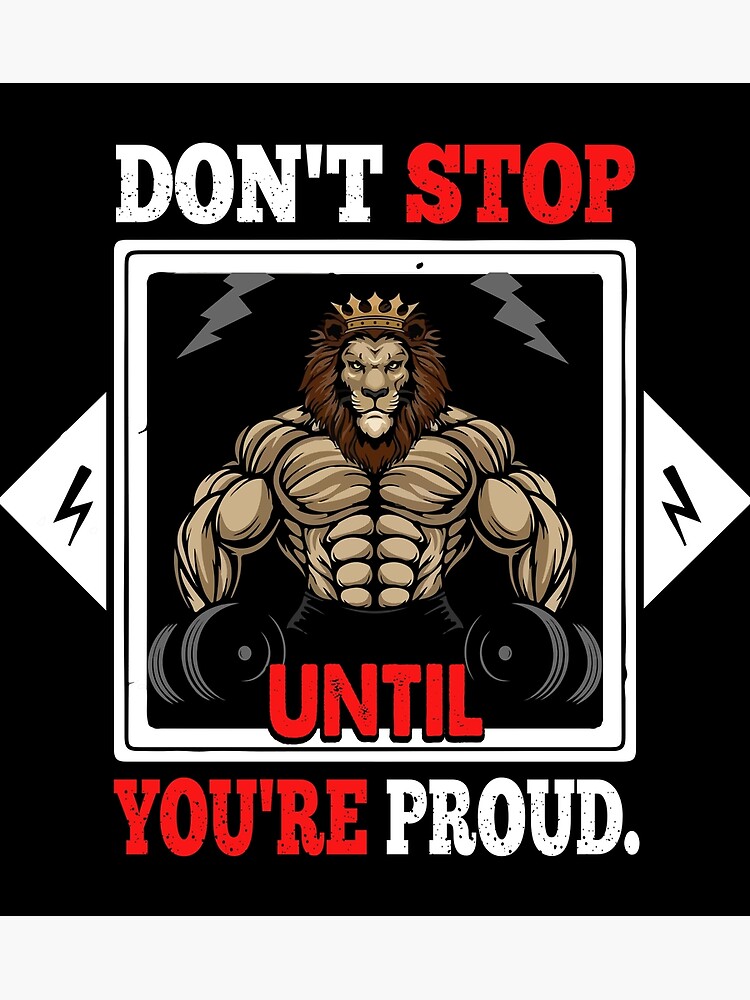 Don T Stop Until You Are Proud Training Bodybuilder Workout