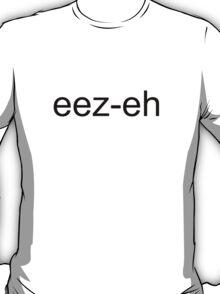 eez eh t shirt