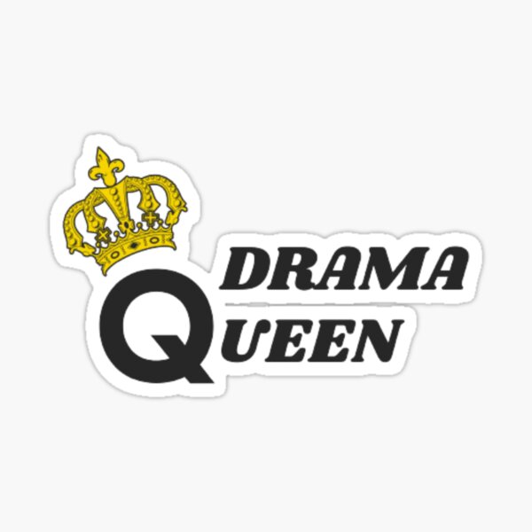 Drama Queen Sticker For Sale By ToughProject Redbubble