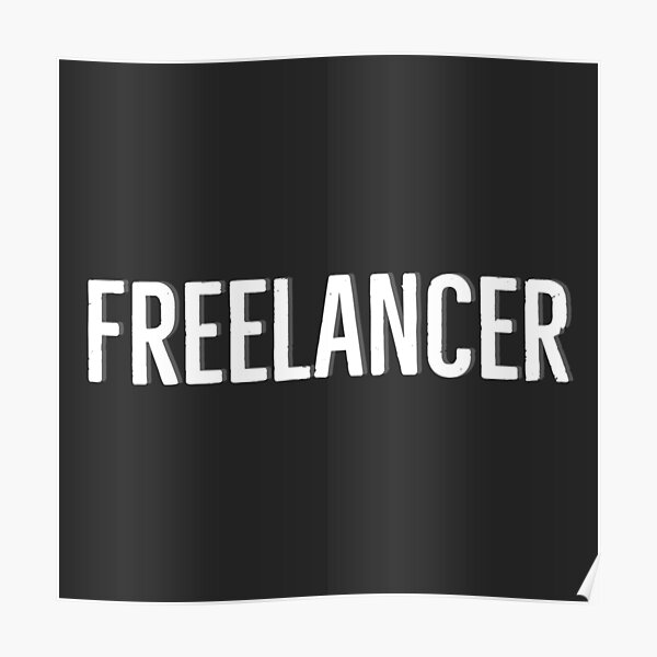 Freelancer Poster For Sale By Rayner21 Redbubble