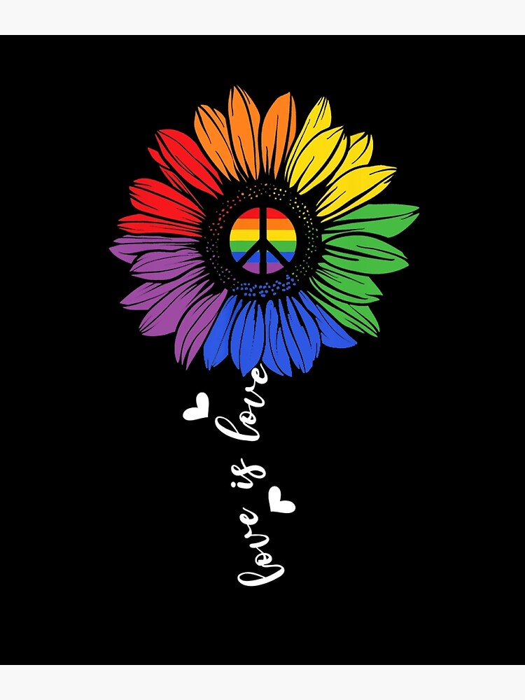 Rainbow Sunflower Love Is Love Lgbt Gay Lesbian Pride Poster For Sale