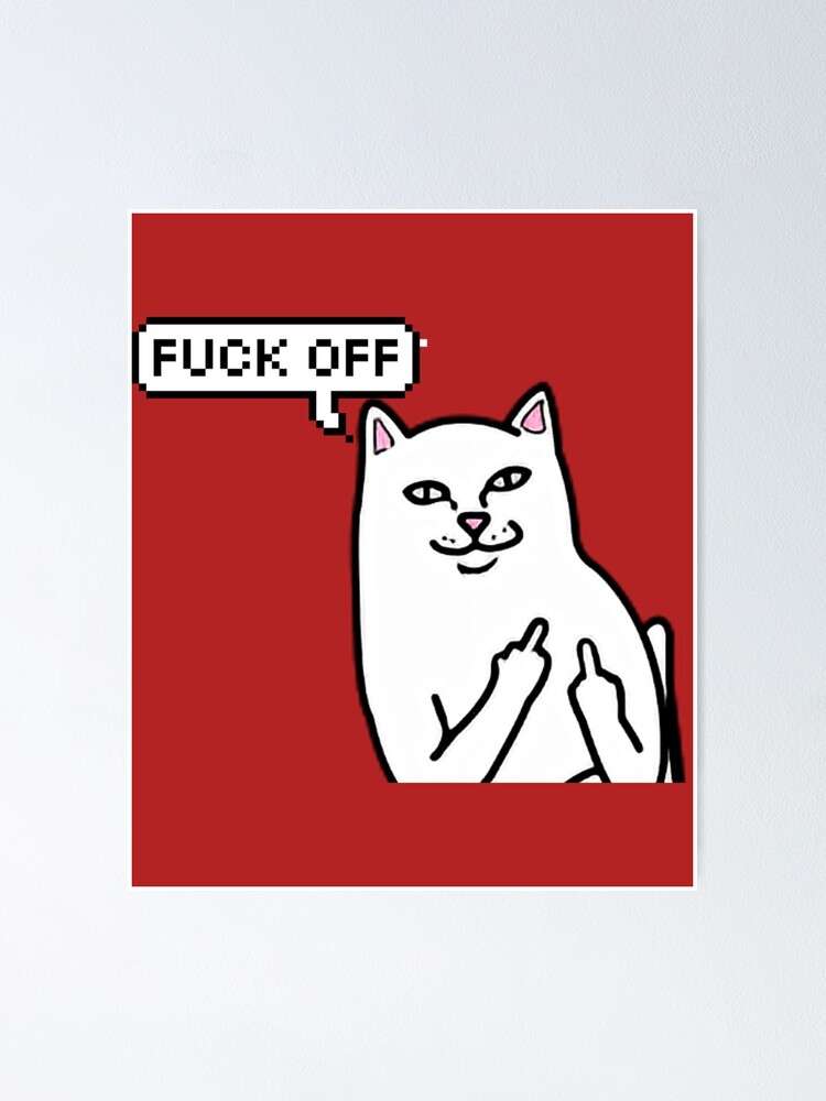 Fuck Off Emoji Poster For Sale By Tedglobal Redbubble