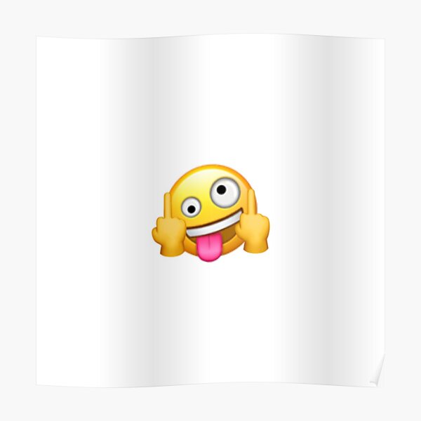 Hey Fuck Off Fuck Off Emoji Sticker Poster For Sale By I Like Sleep