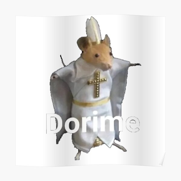 Dorime Meme Funny Meme Poster For Sale By Memeology69 Redbubble