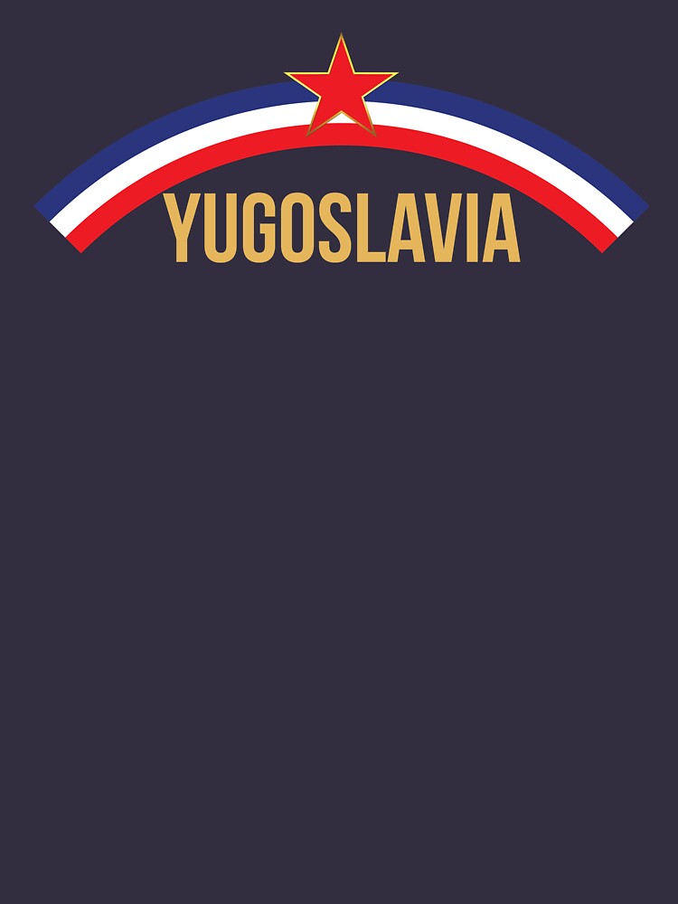 Ex Yugoslavia Jugoslavija SFRJ Grb Zastava T Shirt For Sale By