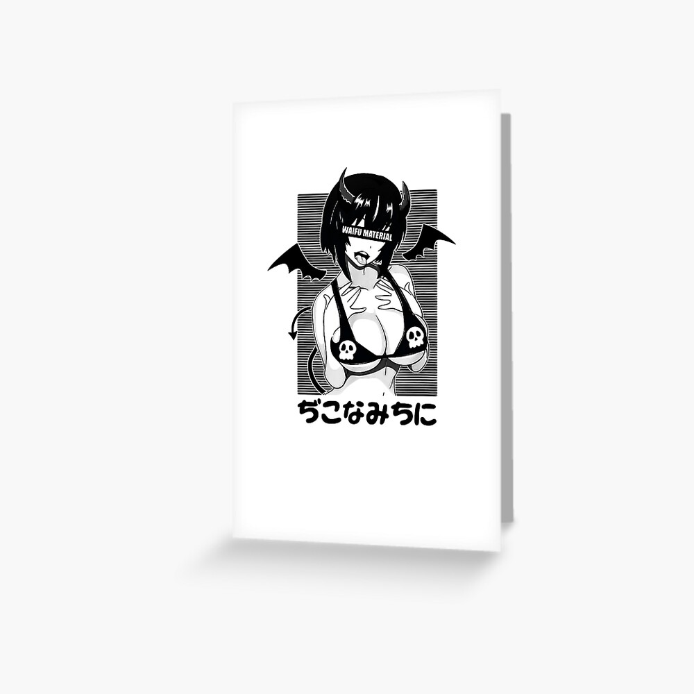 Ahegao Waifu Material Shirt Lewd Devil Anime Girl Greeting Card For Sale By Vijithkhan Redbubble