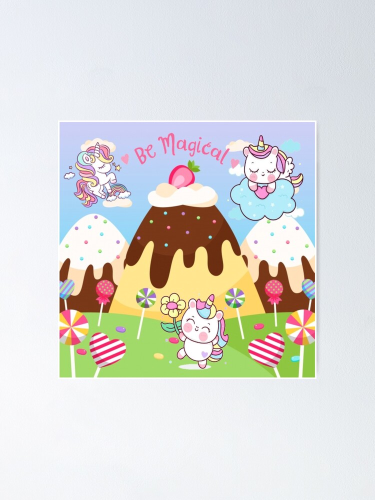 Be Magical Poster For Sale By Kawaiistudio Redbubble