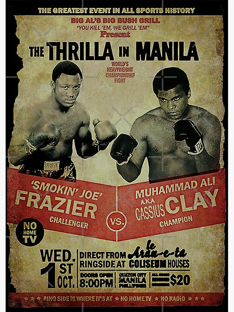 THRILLA IN MANILA Poster For Sale By Bertyb123 Redbubble