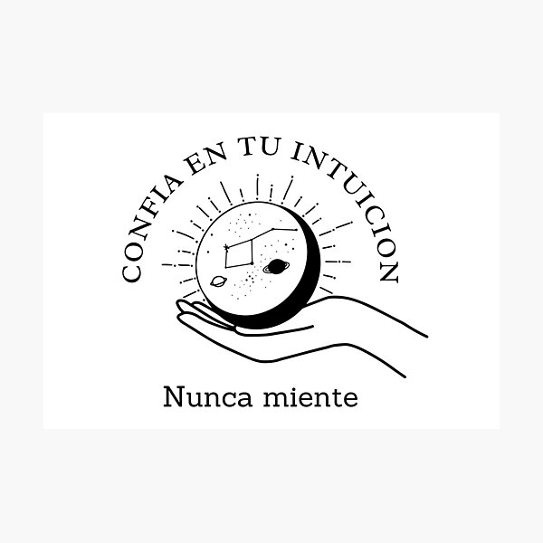 Confia En Tu Intuicion Nunca Miente Motivational Quote In Spanish