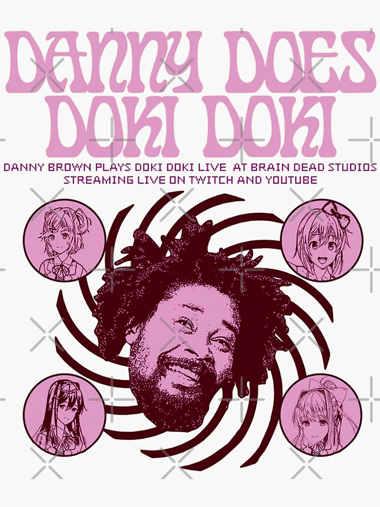 Danny Brown Plays Doki Doki Sticker For Sale By Robtjackson Redbubble