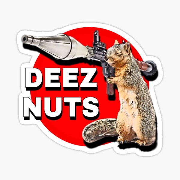 DEEZ NUTS Sticker For Sale By Daddypants Redbubble