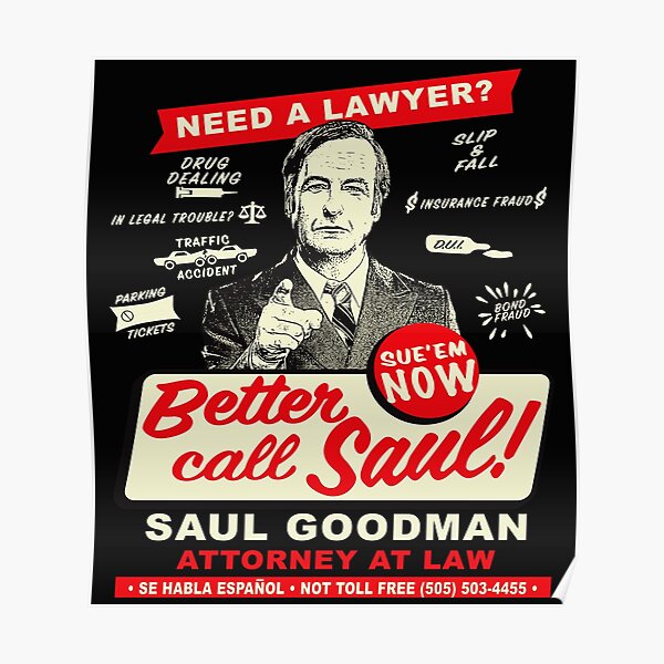 In Legal Trouble Better Call Saul Poster By Alhern67 Redbubble