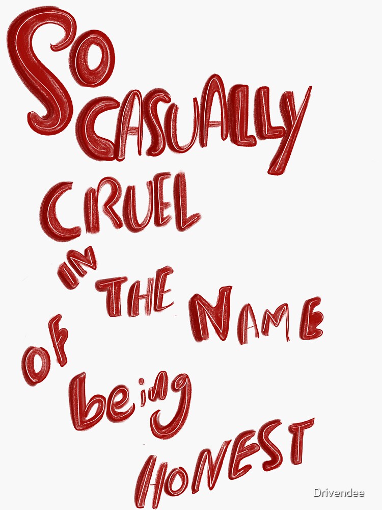 All Too Well So Casually Cruel In The Name Of Being Honest Sticker