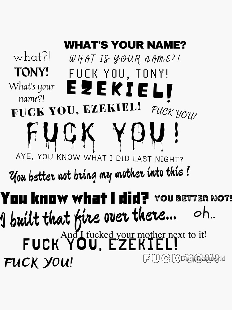 Tony And EZEKIEL Fuck You Tony Fuck You Ezekiel Funny Meme Viral