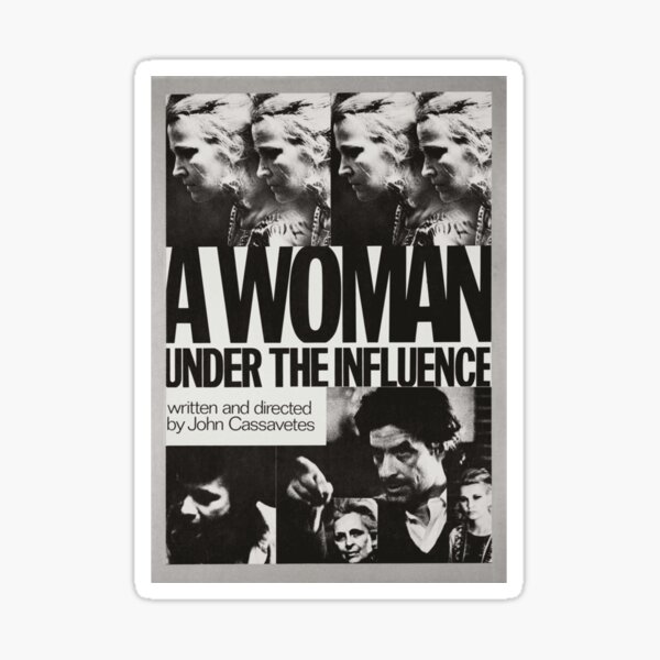 A Woman Under The Influence John Cassavetes Classic Sticker For