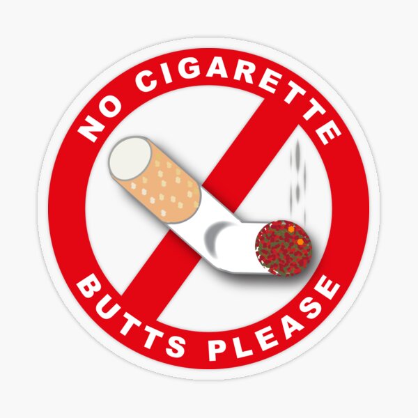 No Cigarette Ends Sticker For Sale By Yorkiedesign Redbubble