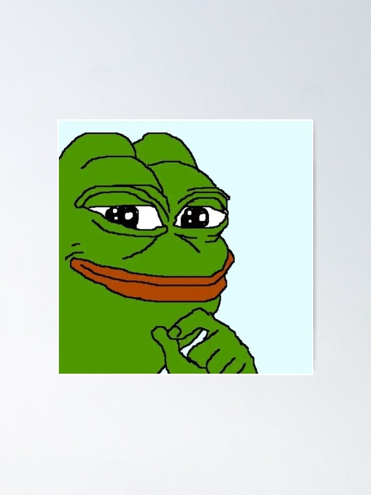 Pepe Frog Meme Poster By GoldenTicketer Redbubble