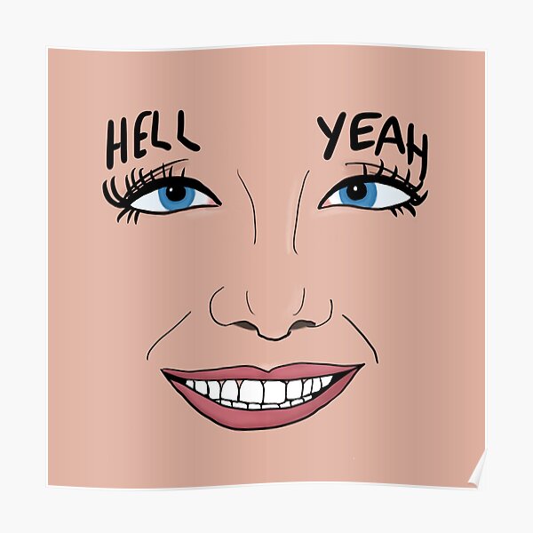 Jenna Marbles Hell Yeah Eyebrows Poster By Iverbyou Redbubble