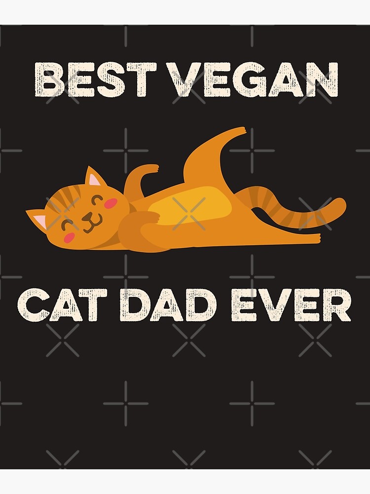 Póster El mejor papá gato vegano de todos los tiempos Cute Kawaii