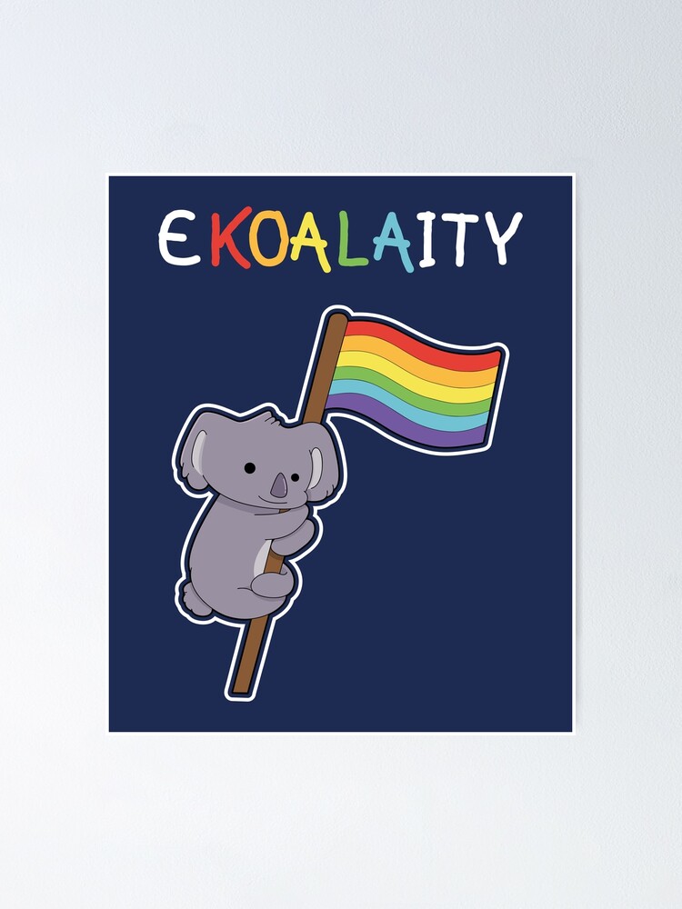 Cute Koala Rainbow Flag Ekoalaity Equality Gay Pride Month Poster For