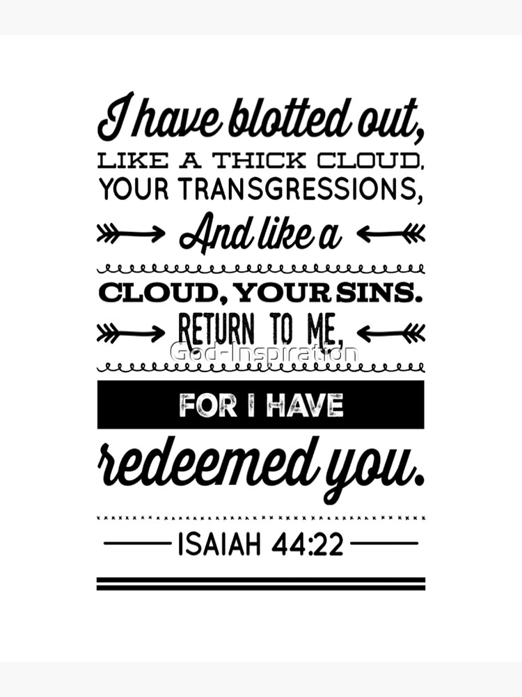 GOD INSPIRATION ISAIAH 44 22 I HAVE BLOTTED OUT LIKE A THICK CLOUD