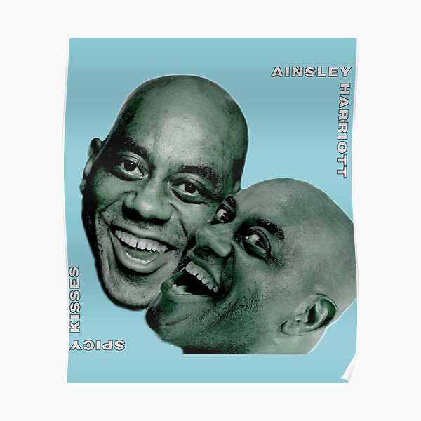 Ainsley O Harriott Spicy Kisses Poster For Sale By Shopgoodwitch