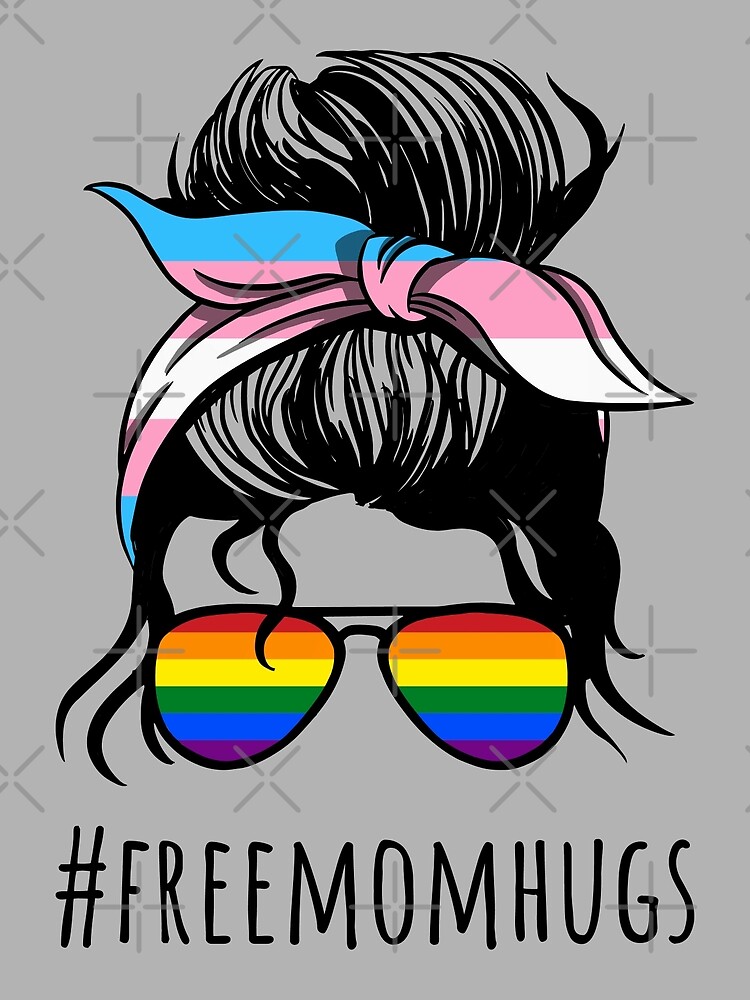 Free Mom Hugs Iv Messy Bun Rainbow Gay Trans Pride Photographic