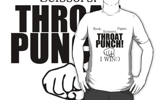 Rock Paper Scissors Throat Punch I Win T Shirts And Hoodies By