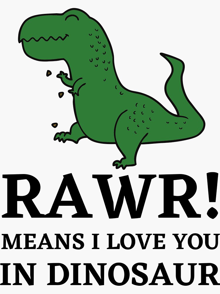 Pegatina Rawr Significa Te Amo En Dinosaurio De AbiBurtDesigns