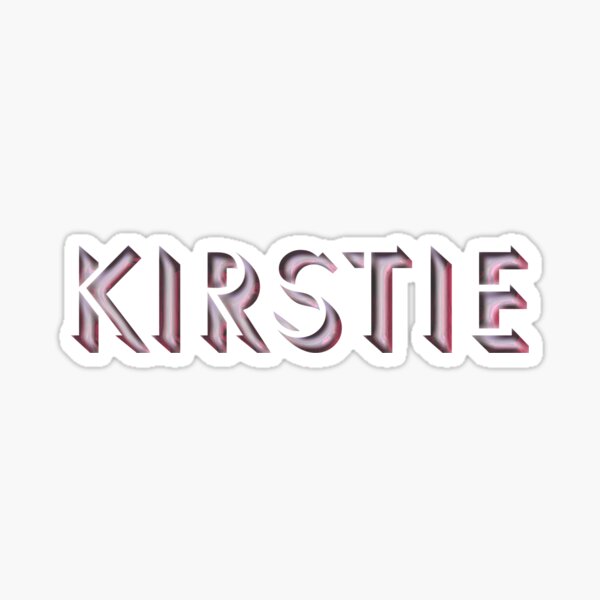 Kirstie Sticker For Sale By Melmel9 Redbubble