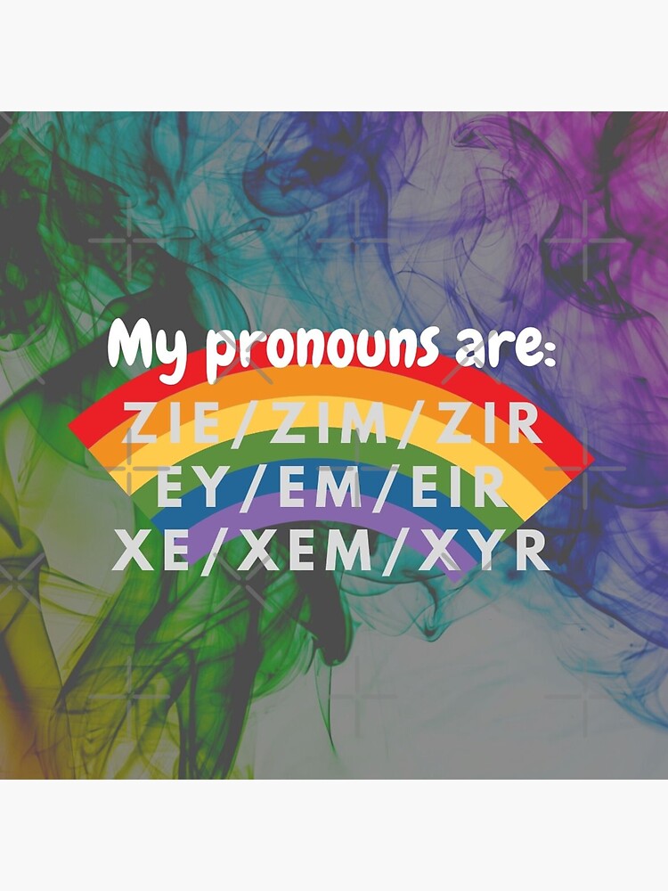 Pronouns Zie Zim Zir Ey Em Eir Xe Xem Xyr Sticker For Sale By