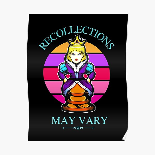 Recollections May Vary Poster By Einstein12345 Redbubble