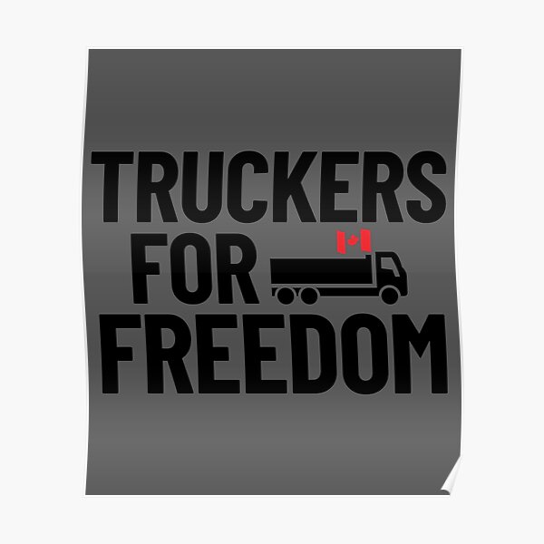 Truckers For Freedom Fuck Trudeau Freedom Convoy Canada Truck You