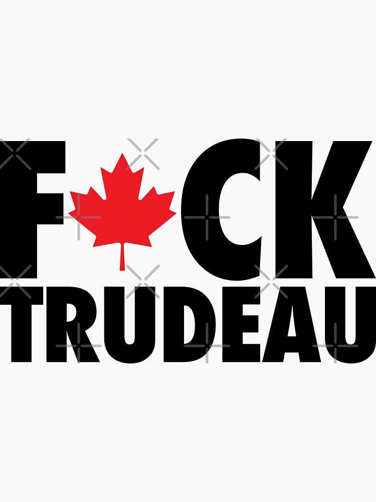 Fuck Trudeau Fuck Trudeau Flag Freedom Convoy Canada Truckers For