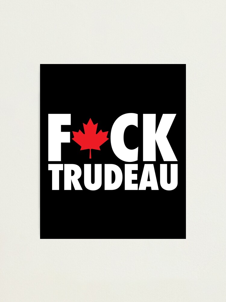 Fuck Trudeau Fuck Trudeau Flag Freedom Convoy Canada Truckers For