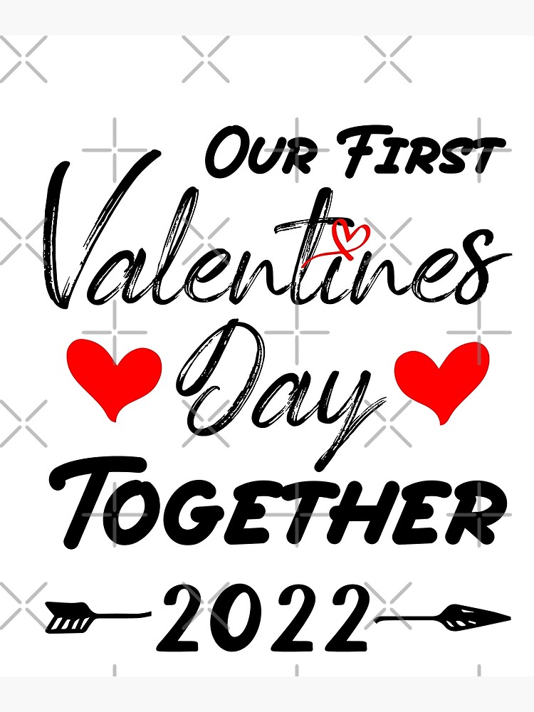 Cool Our First Valentine S Day Together 2022 Apparel Couples Matching