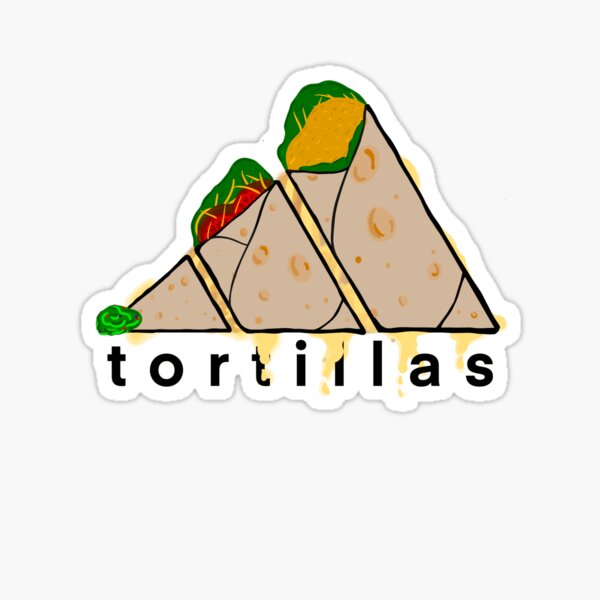 Tortillas Sticker By Justsuika Redbubble