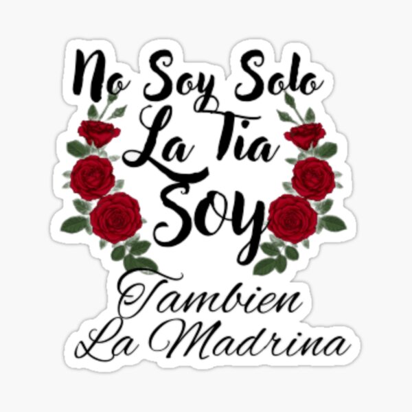 Godmother Gift No Soy Solo La Tia Soy Tambien La Madrina Sticker By