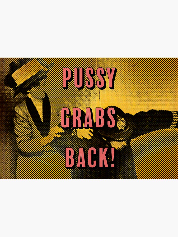 Pussy Grabs Back Sufragette Sticker For Sale By Colombeat Redbubble