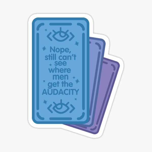 Cards The Audacity Sticker By Thequirkyside Redbubble