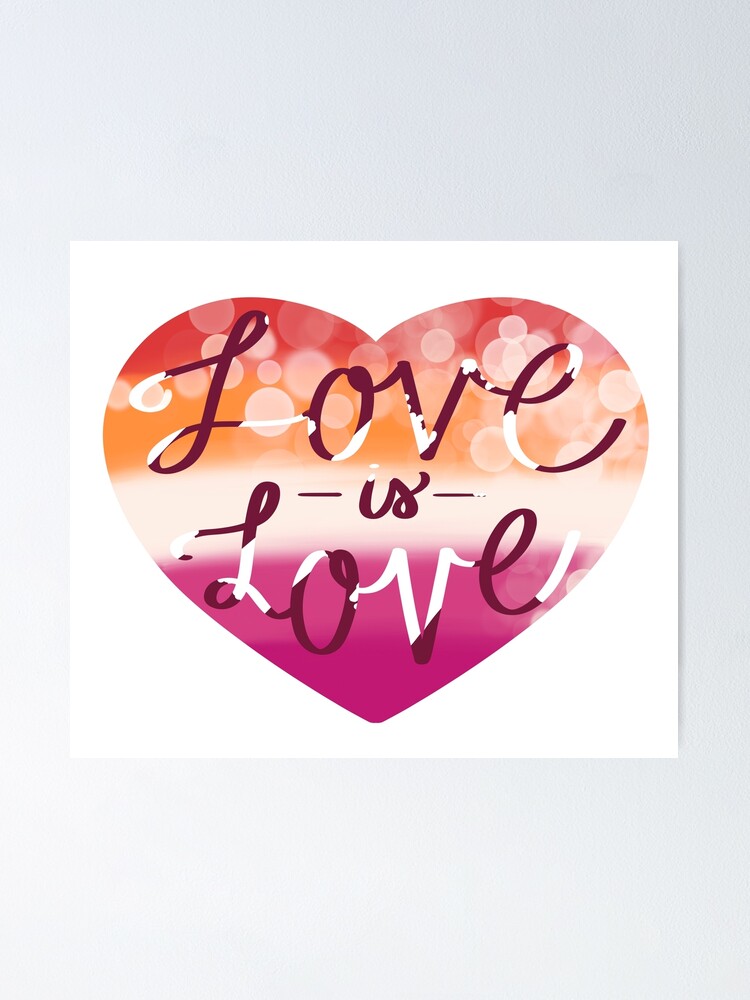 Love Is Love Lesbian TwoTone Edition Poster For Sale By KitAryn