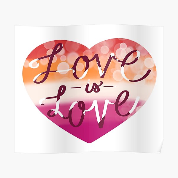 Love Is Love Lesbian TwoTone Edition Poster For Sale By KitAryn