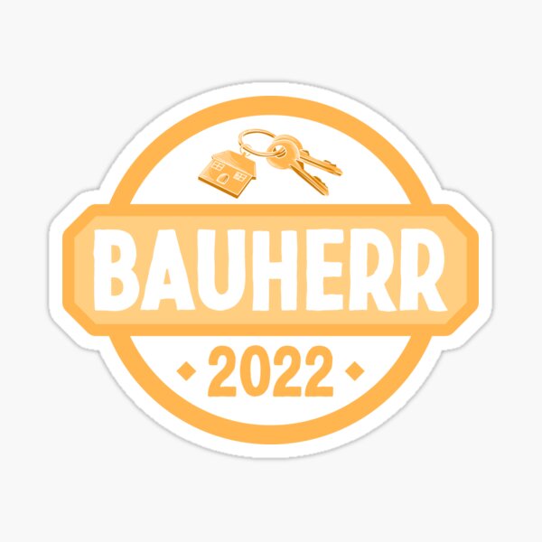 Bauherr Hausbau Eigenheim Richtfest Spr Che Sticker Von