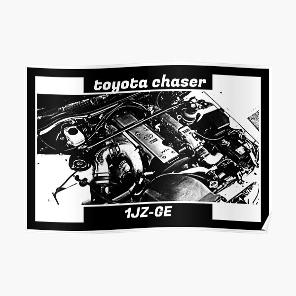 TOYOTA CHASER JZX100 ENGINE Black Version Poster By Cero81 Redbubble