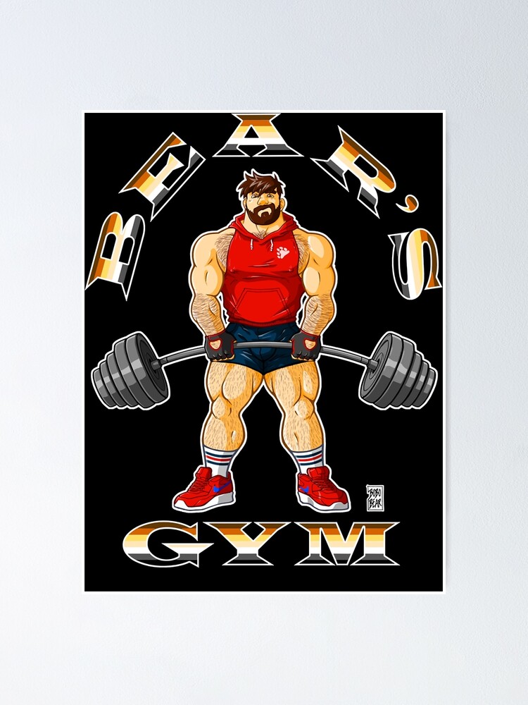 Adam Likes Bear S Gym Classic Poster For Sale By Amberorgani