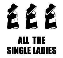 All The Single Ladies by TheBestStore