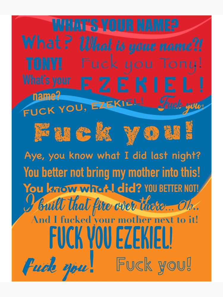 Fuck You Tony Multicolored Poster For Sale By Theculturetees Redbubble