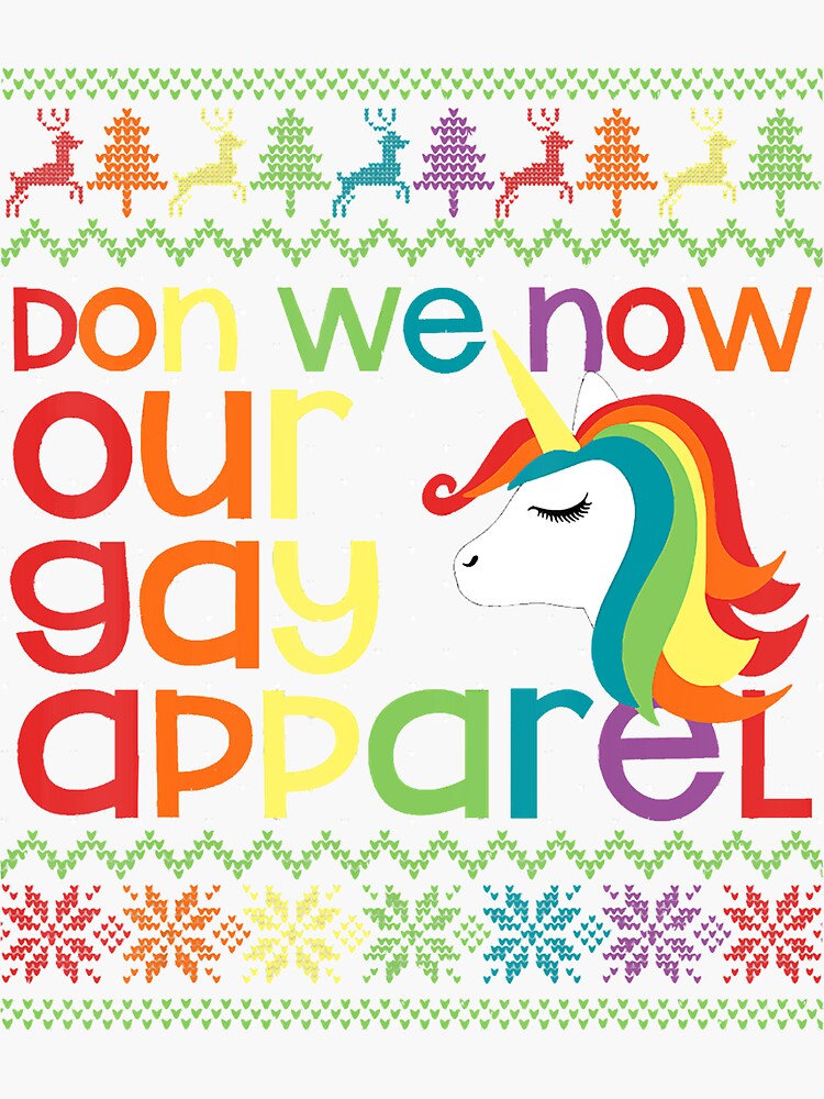 Gay Christmas Rainbow Unicorn Don We Now Our Gay Apparel Sticker By