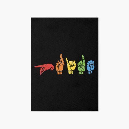 Sign Language Funny Rainbow Flag Gay Lgbt Deaf Asl Mute Art Board