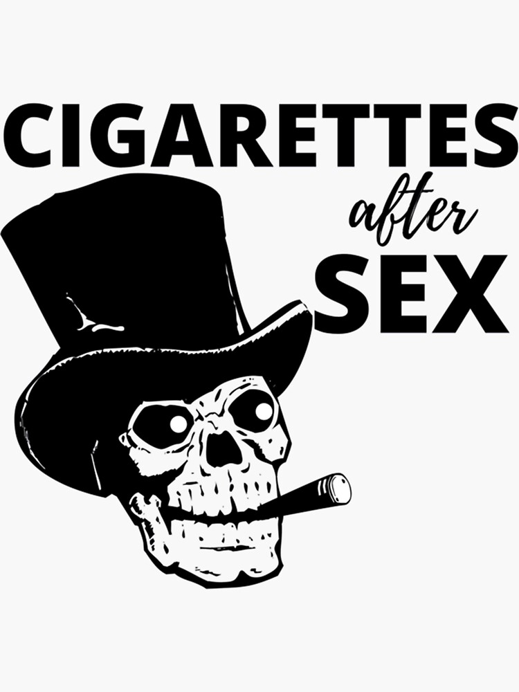 Cigarettes After Sex Sticker By Harletalbot Redbubble